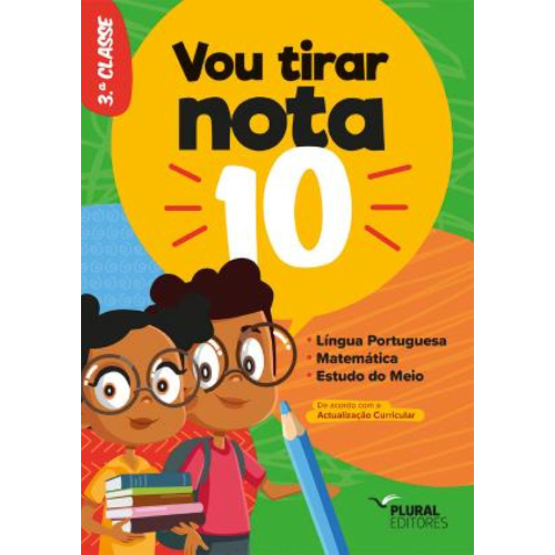 Vou tirar nota 10 - 4.ª classe